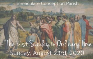 August 23, 2020 - The 21st Sunday in Ordinary Time
