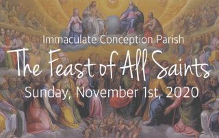 Sunday, November 1, 2020 the Feast of All Saints
