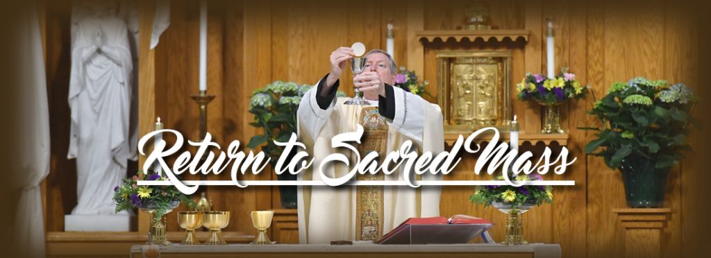 Return to Sacred Mass