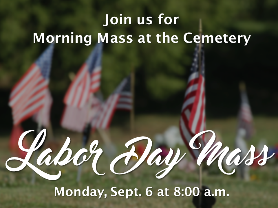 Labor Day Mass at the Cemetery